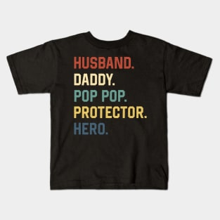 Fathers Day Shirt Husband Daddy Pop Pop Protector Hero Gift Kids T-Shirt